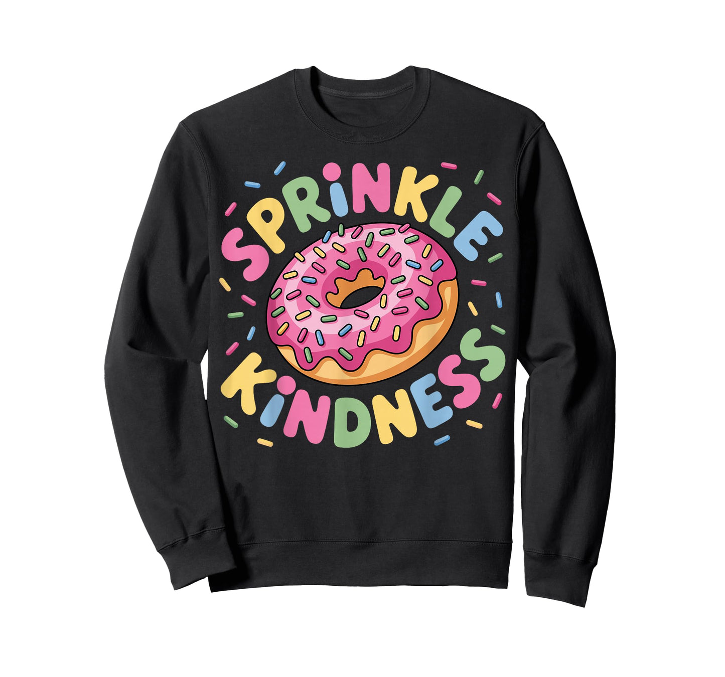 Donut Sprinkle Kindness Funny Girls Women Doughnut Lover T-Shirt