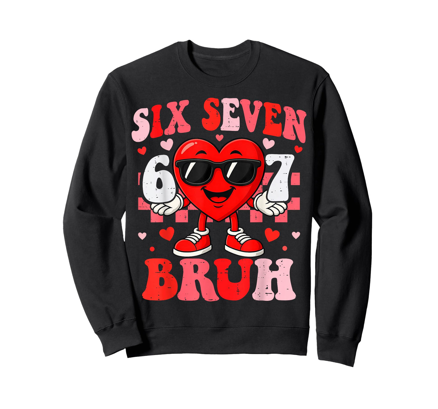 Six Seven Bruh Funny 67 Valentine Heart Boys Teens Kids T-Shirt