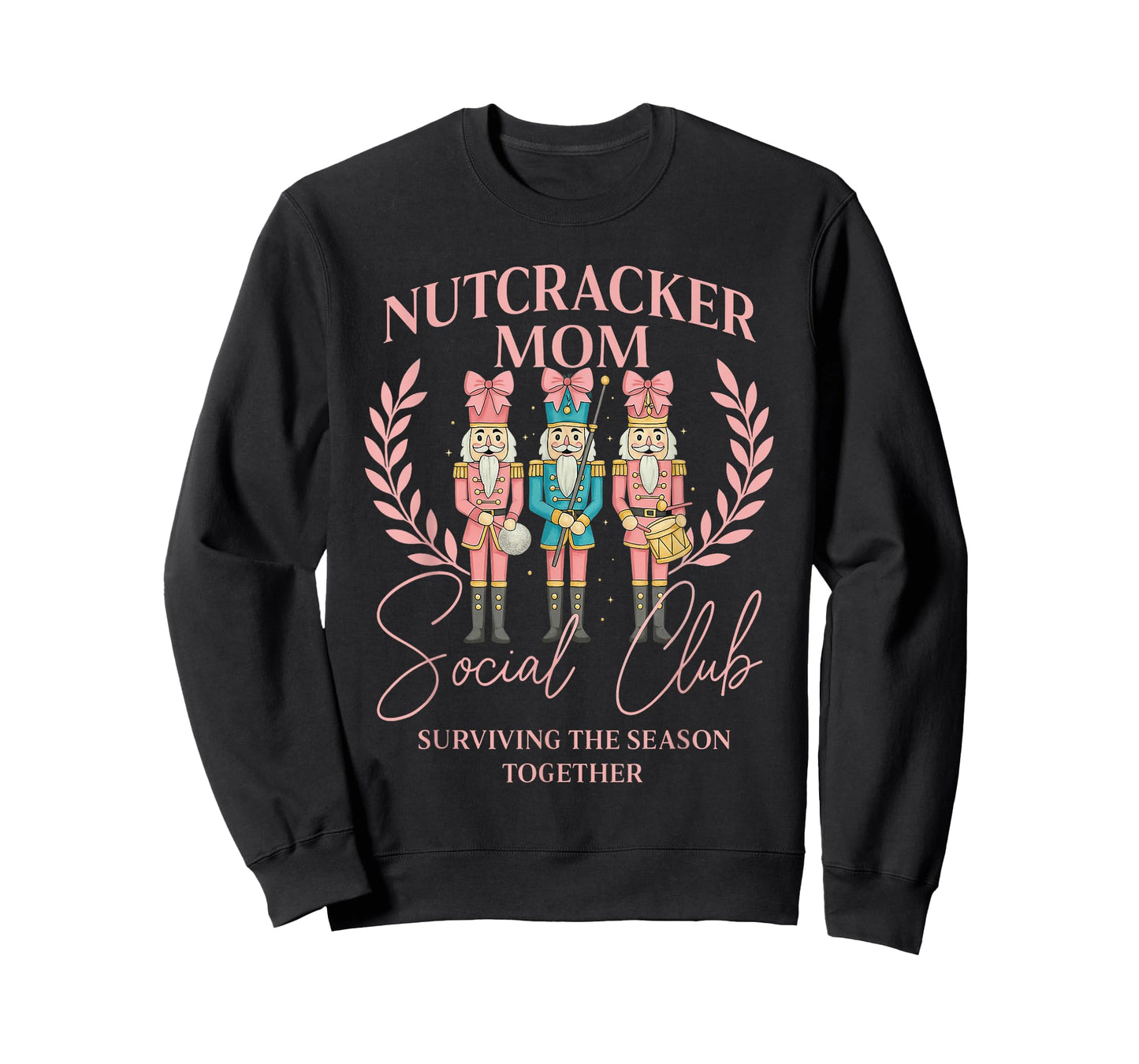 Nutcracker Mom Social Club Surviving The Season Together T-Shirt