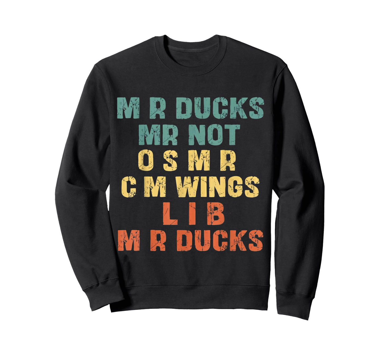 Funny Retro Duck Lover Phrase M R Ducks Waterfowl Humor T-Shirt