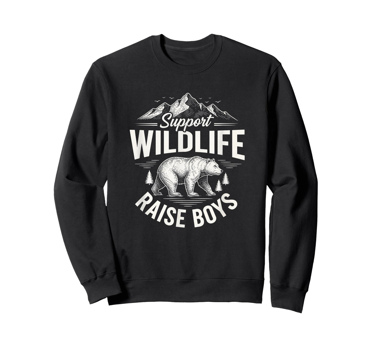 Support Wildlife Raise Boys - Parent Mom & Dad T-Shirt