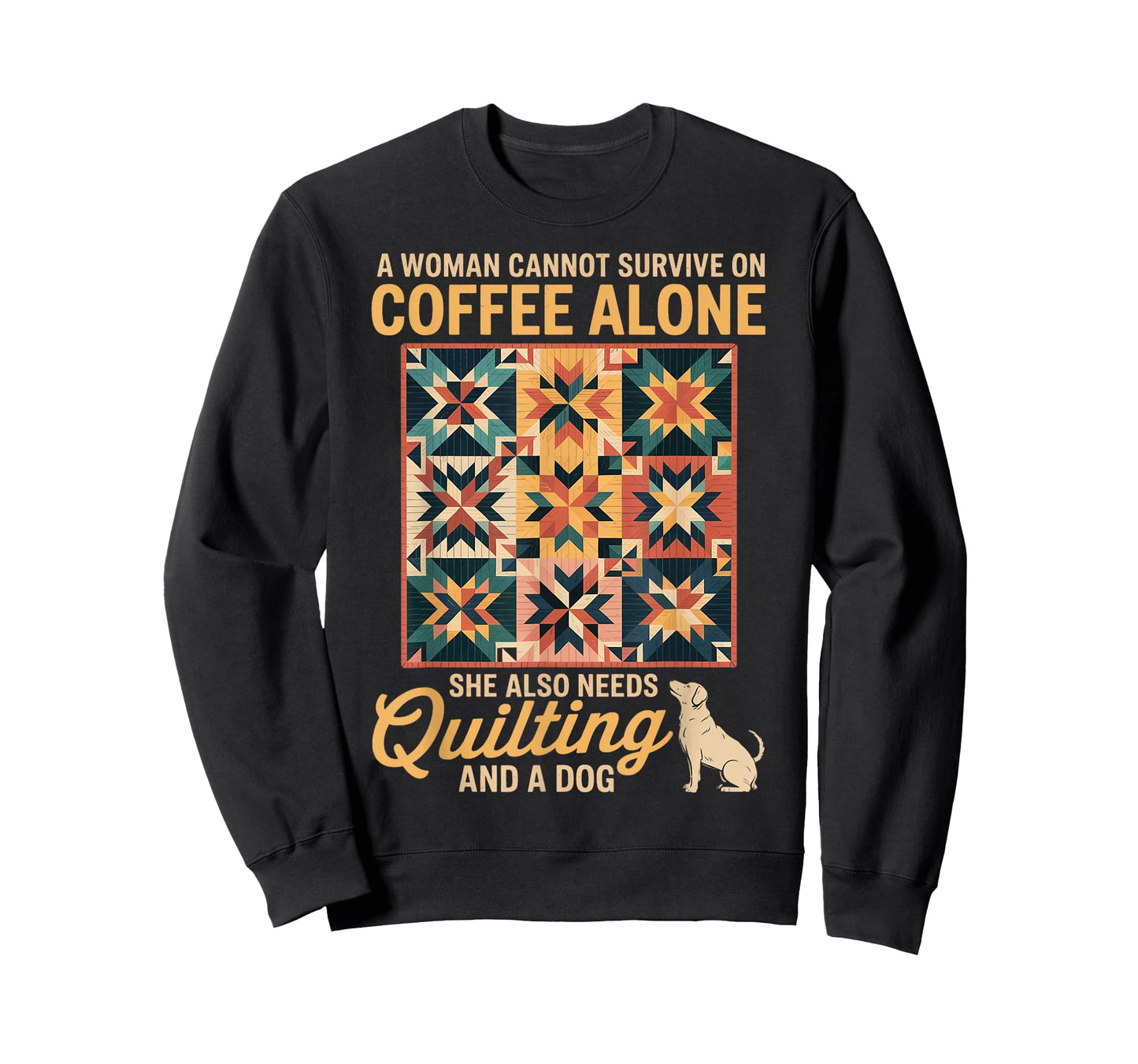 Quilter Quilt Sewing Crocheting Caffeine Coffee Dog Quilting T-Shirt