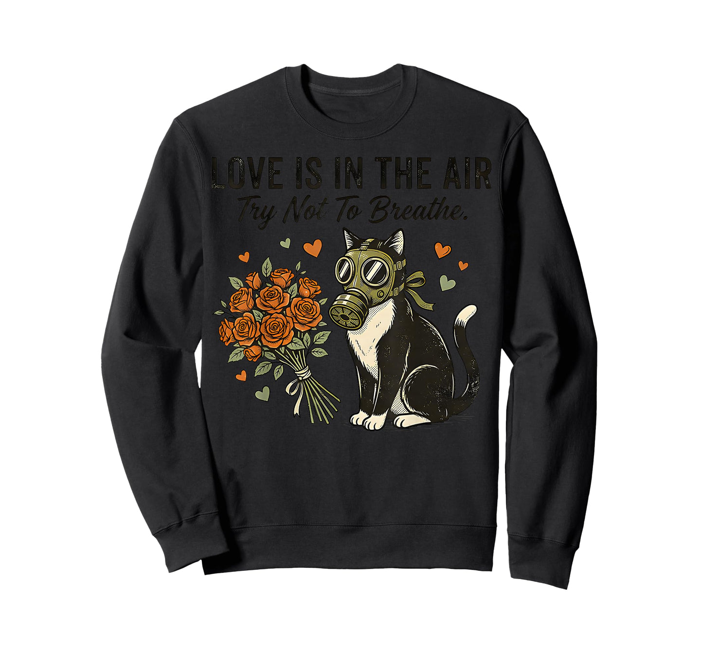Anti Valentines Love is in The Air Adult Breathe Mask Cat T-Shirt