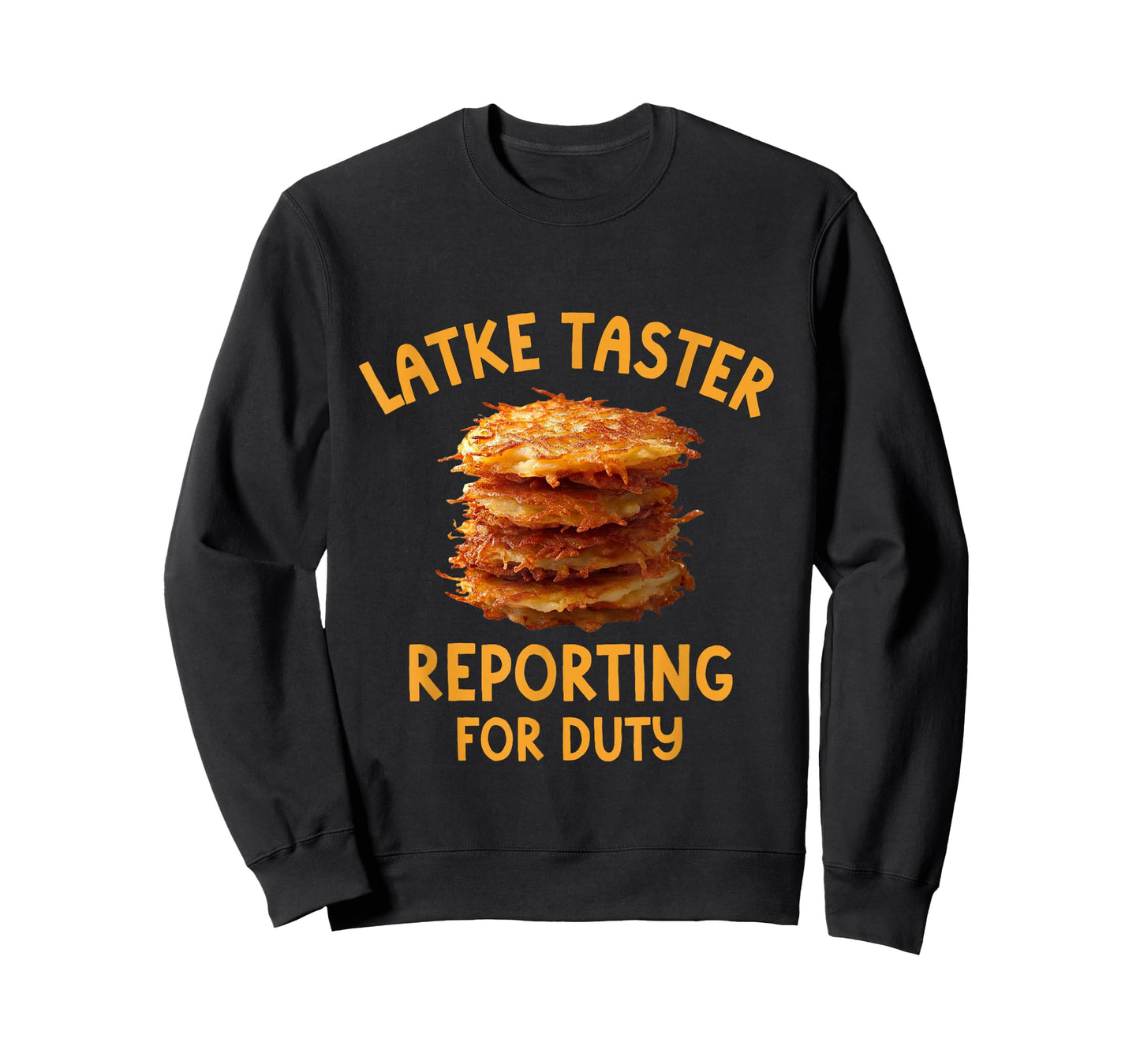 Latke Taster Reporting Duty Funny Hanukkah Party Latkes T-Shirt