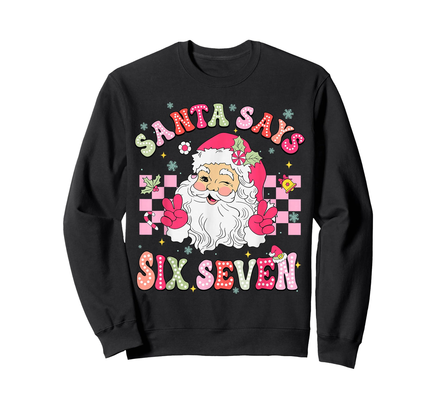 Santa Says Six Seven 6 7 Gen Z Alpha Meme Slang Christmas T-Shirt