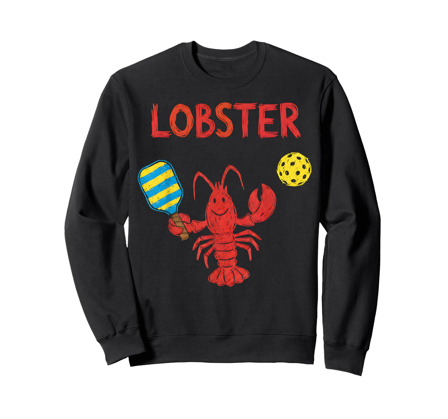 Funny Pickleball Player Lob Shot Humor Lobster T-Shirt
