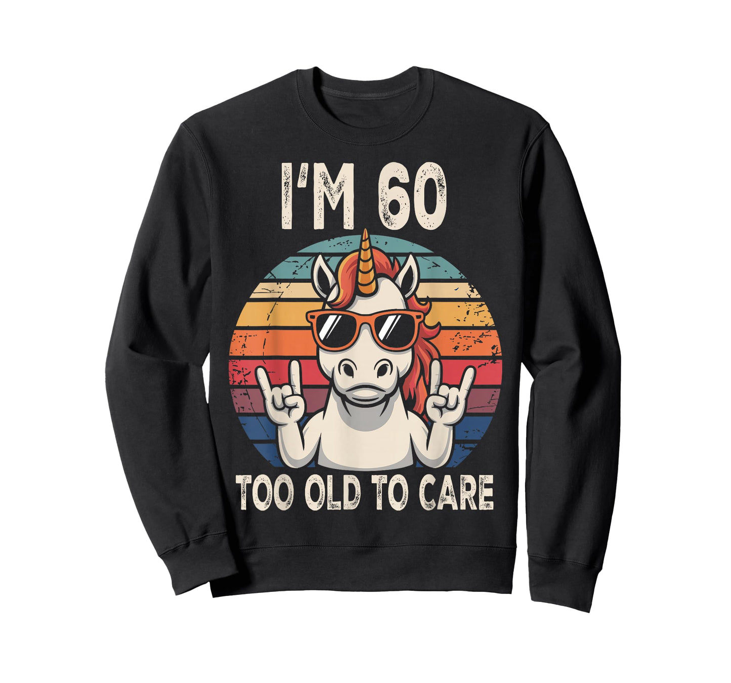 60th Birthday 60 Years Old Men Women Funny Unicorn Gag T-Shirt