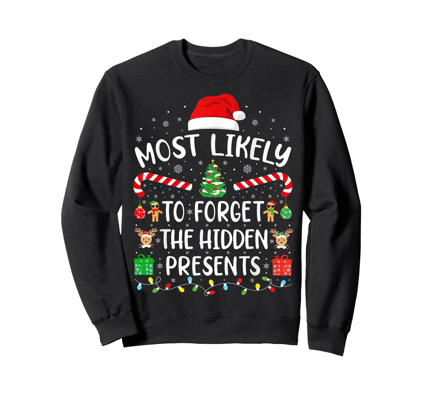 Most Likely to Forget The Hidden Presents Matching Xmas T-Shirt