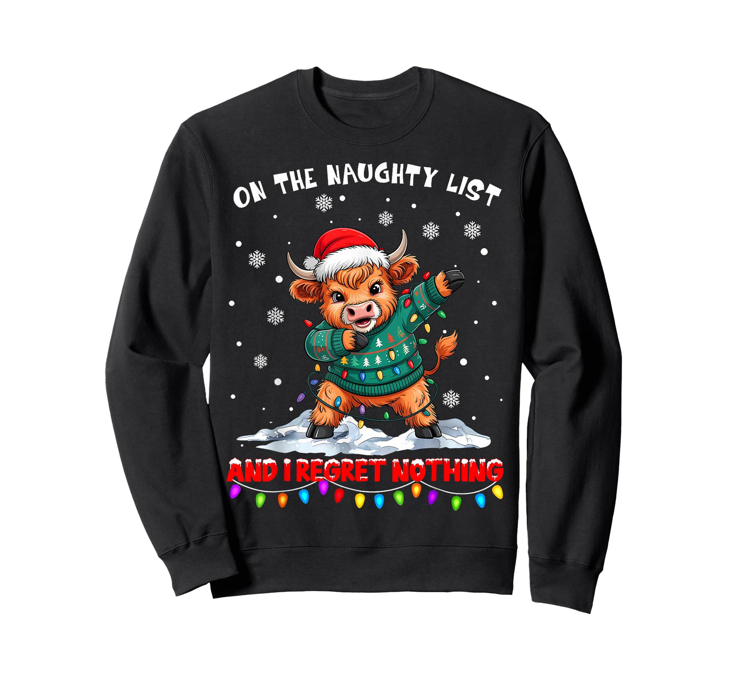 On The Naughty List and Regret Nothing Christmas Cow T-Shirt