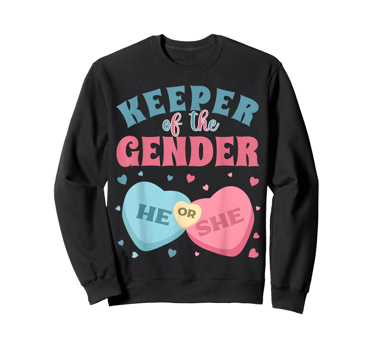Keeper of The Gender Reveal Baby Sweetheart Pink Or Blue T-Shirt