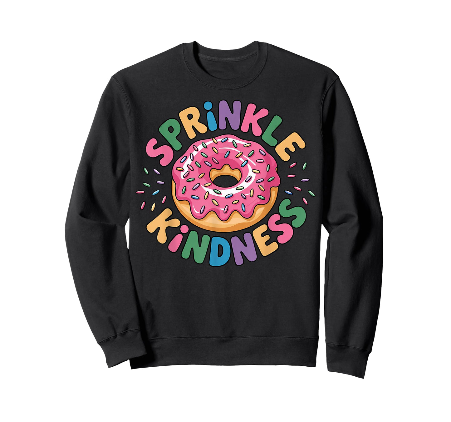 Donut Sprinkle Kindness Funny Girls Women Doughnut Lover T-Shirt