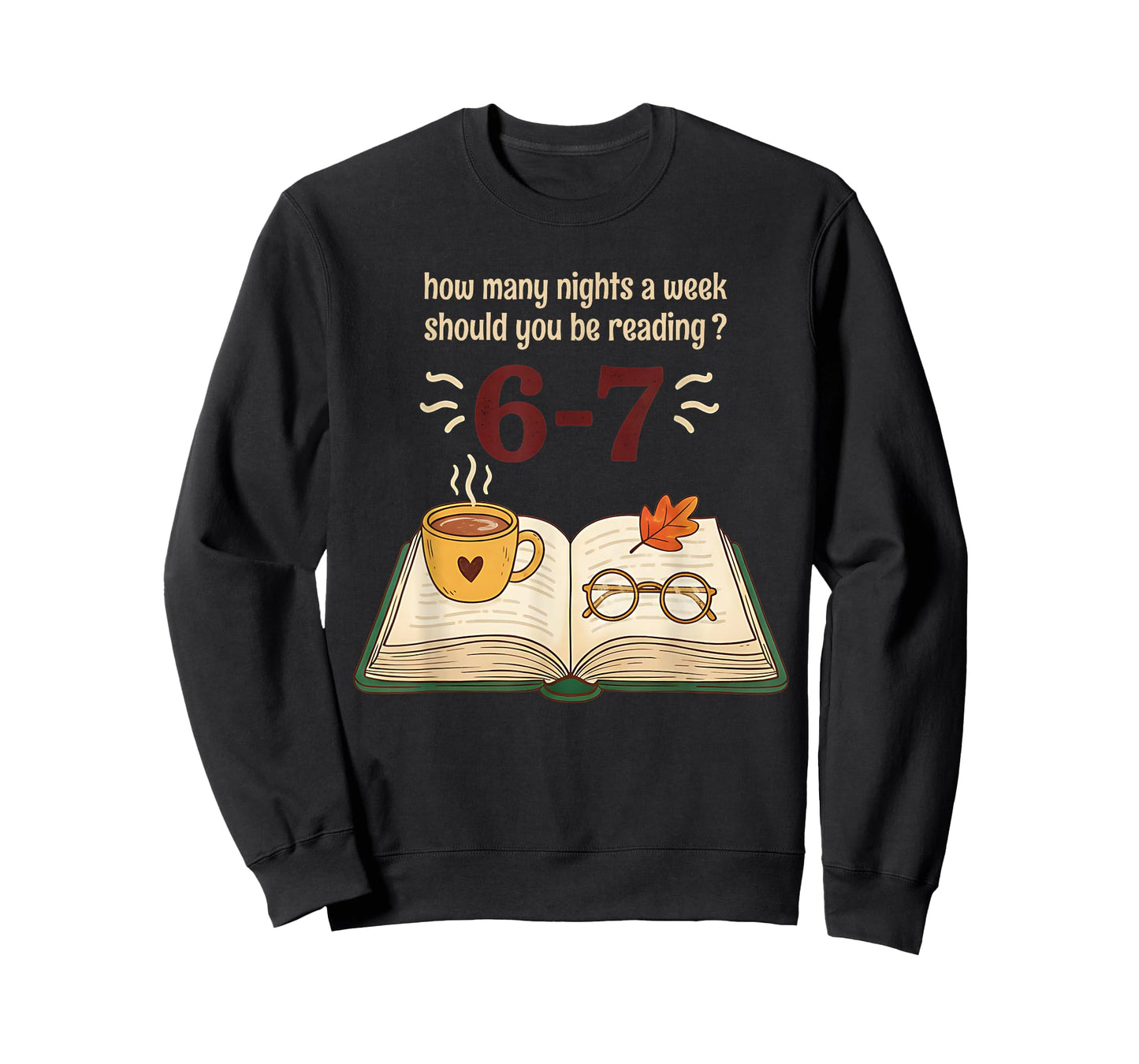 Read 6–7 Nights Funny Reading T-Shirt