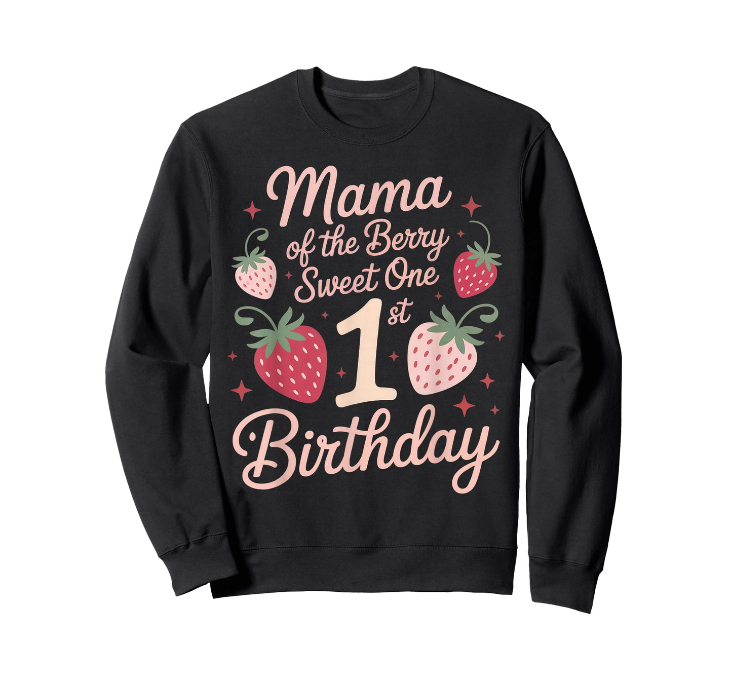 Berry First Birthday Dress Mama of The Berry First Birthday T-Shirt