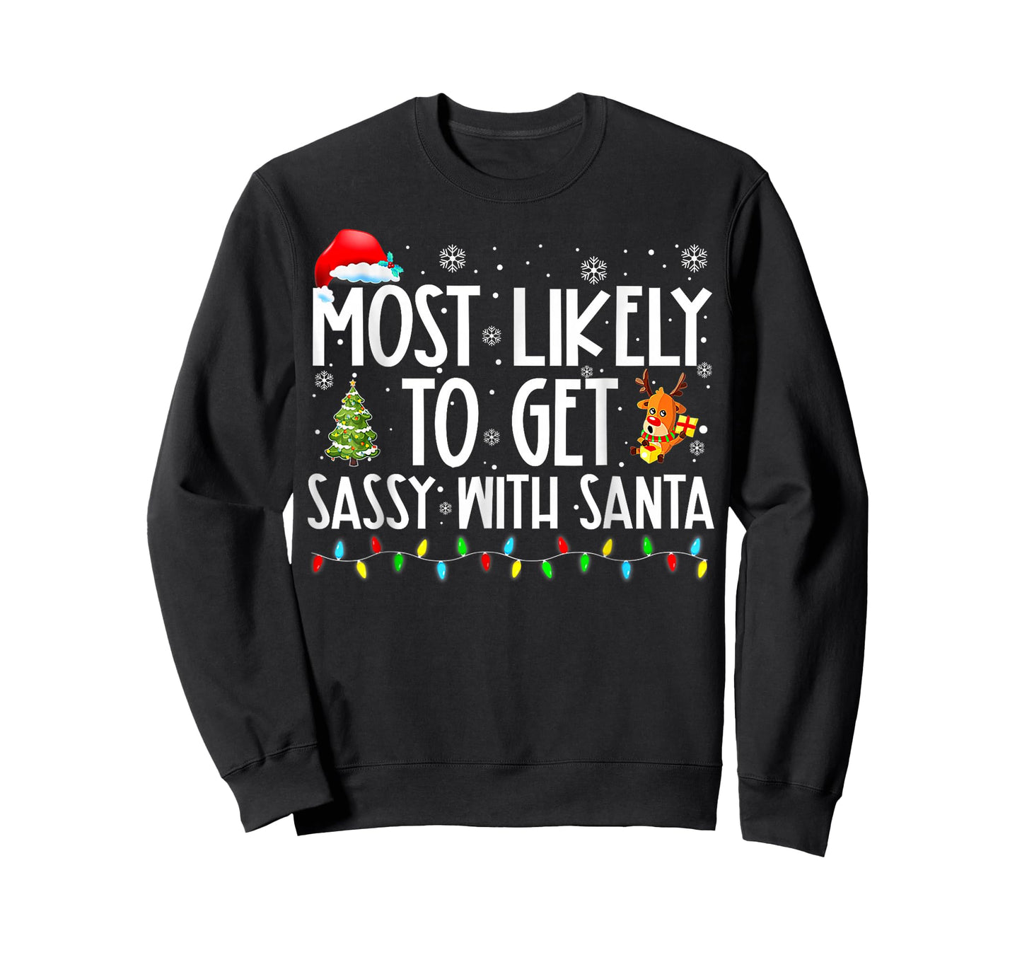 Most Likely to Get Sassy with Santa Christmas T-Shirt