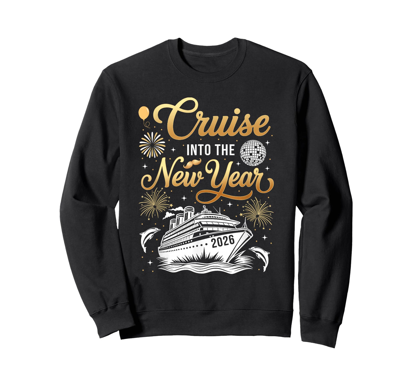Cruise Into The New Years Eve Party Happy New Year 2026 T-Shirt