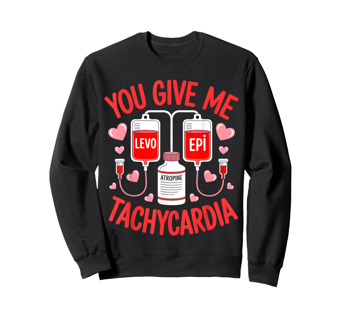 Valentine You Give Me Tachycardia ER ICU NICU RN Nurse Women T-Shirt