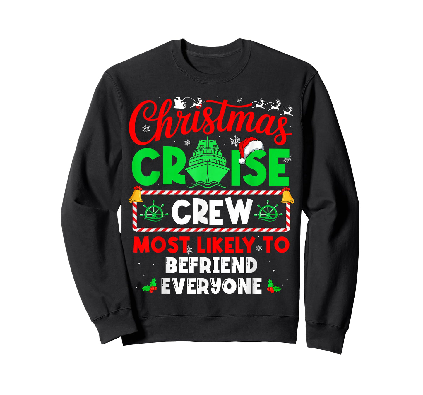 Christmas Cruise Crew Most Likely to Befriend Everyone T-Shirt