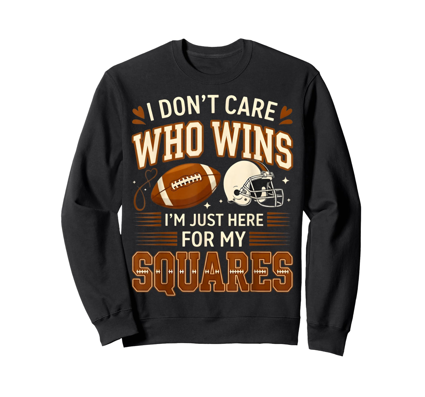 I Don’t Care Who Wins I’m Just Here for My Squares Football T-Shirt