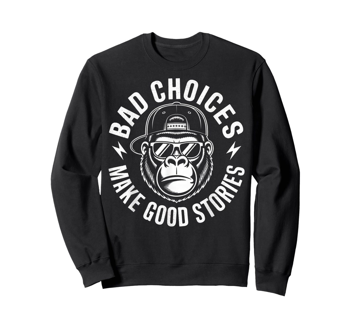 Bad Choices Make Good Stories Gorilla Attitude T-Shirt