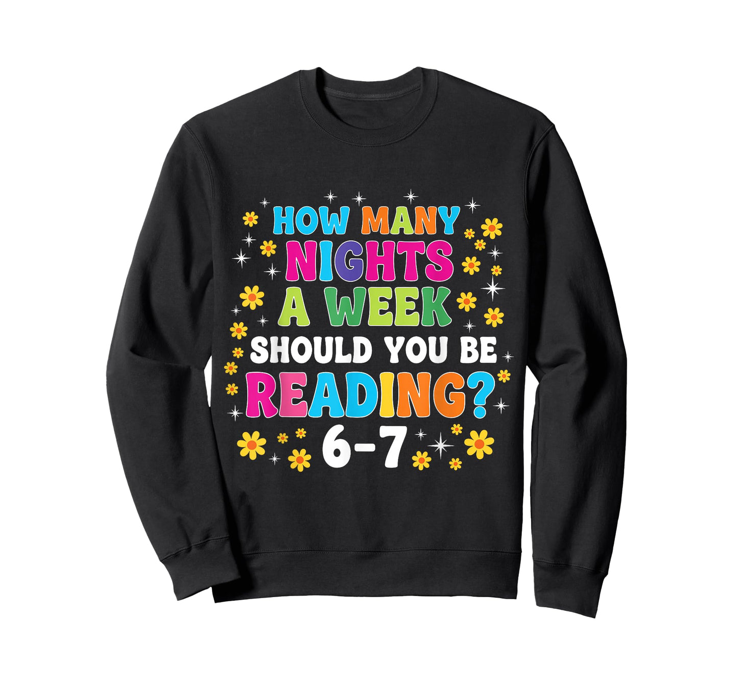 How Many Nights A Week Should You Be Reading 6-7 Book Lovers T-Shirt