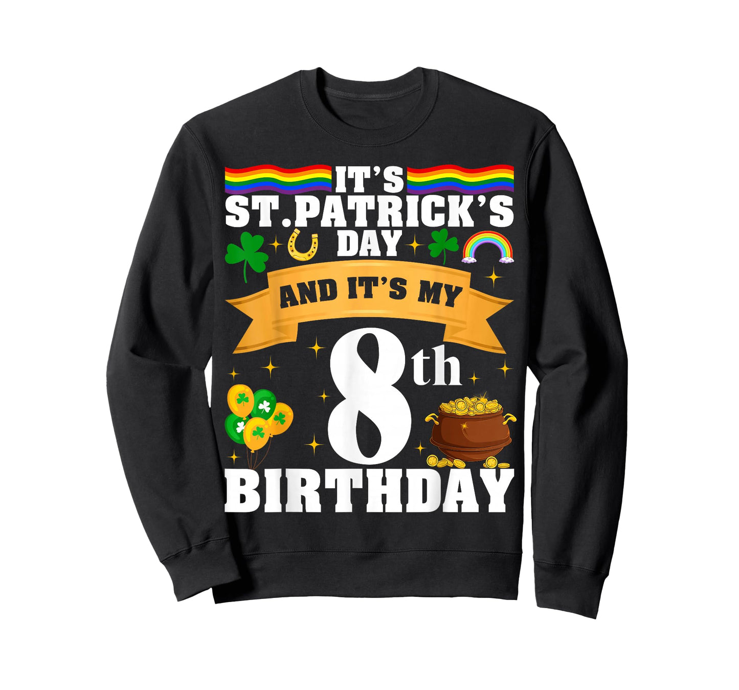 It's St. Patrick's Day and It's My 8th Birthday Party T-Shirt