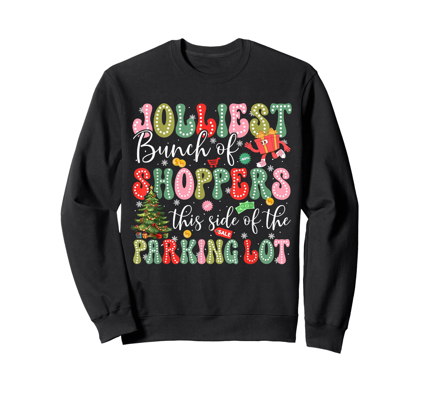 Jolliest Bunch of Shoppers This Side of The Parking Lot Xmas T-Shirt