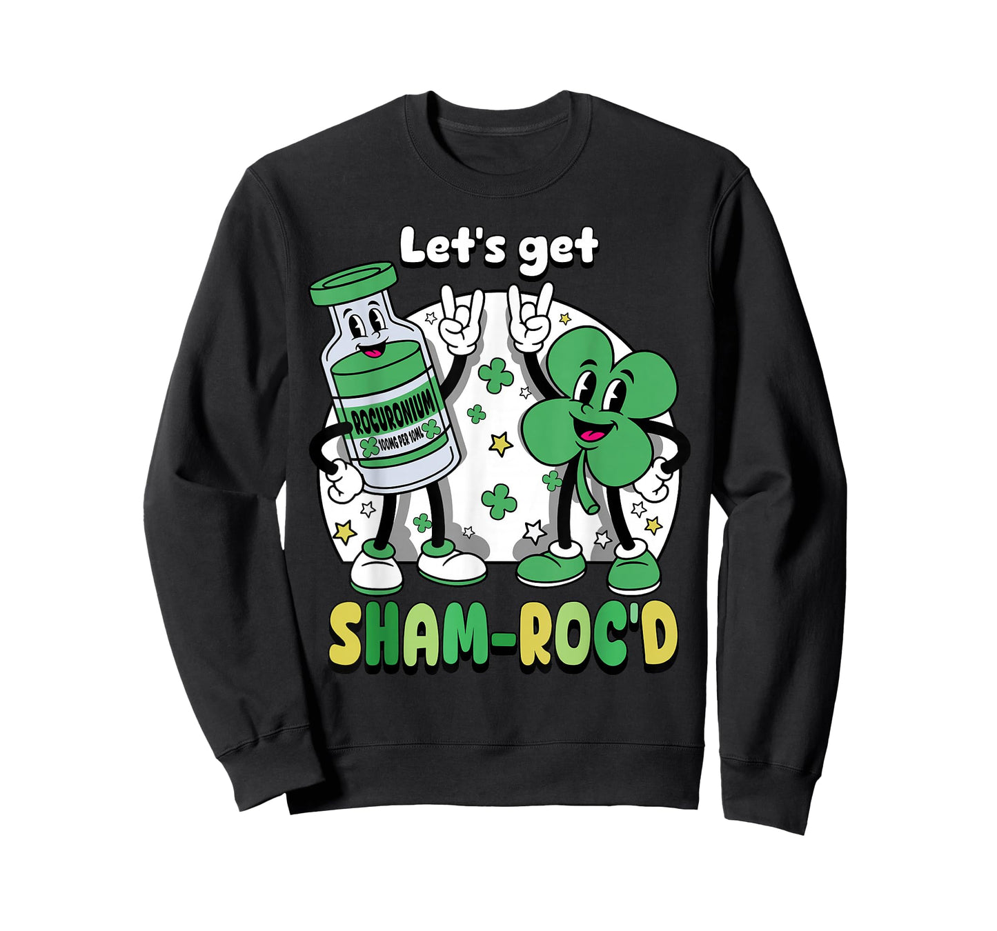 St Patricks Day Lets Get Sham Rocd ICU Nurse Life Nursing T-Shirt