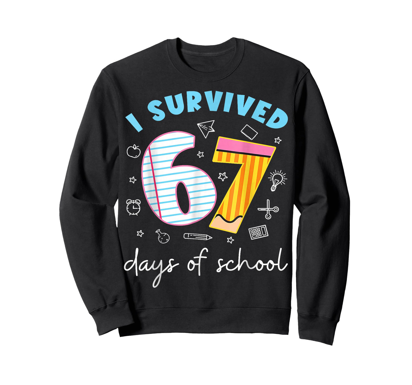 I Survived 67 Days of School Funny Meme Teacher Student T-Shirt