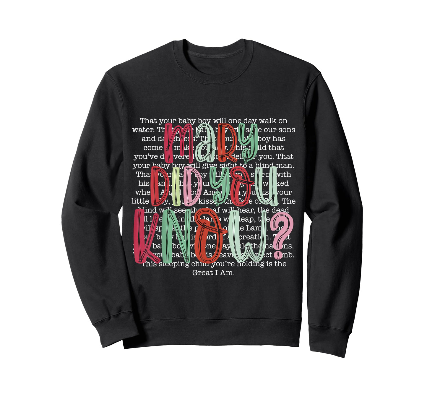 Mary Did You Know Christian Christmas Jesus Faith Men Women T-Shirt