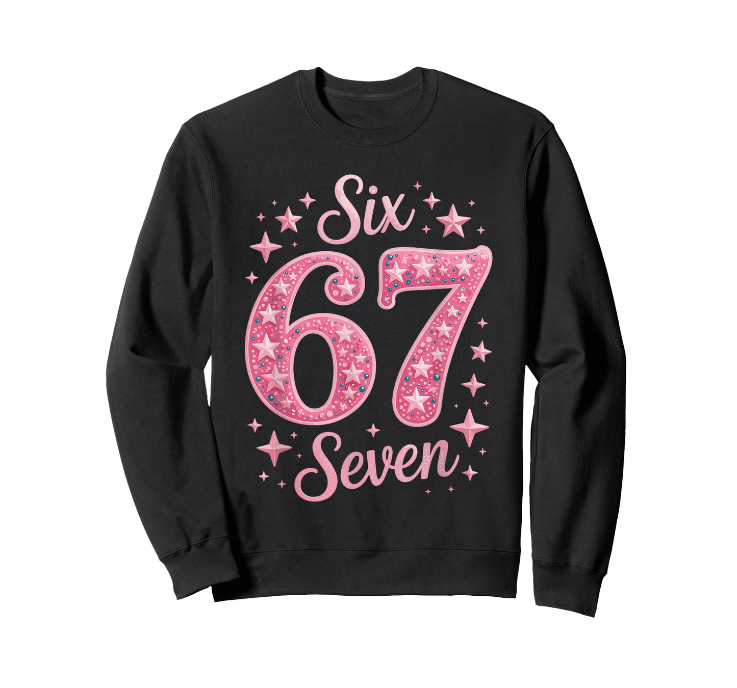 Six Seven 67 BirthdayAlpha Slang Gen 67th Number 67 T-Shirt