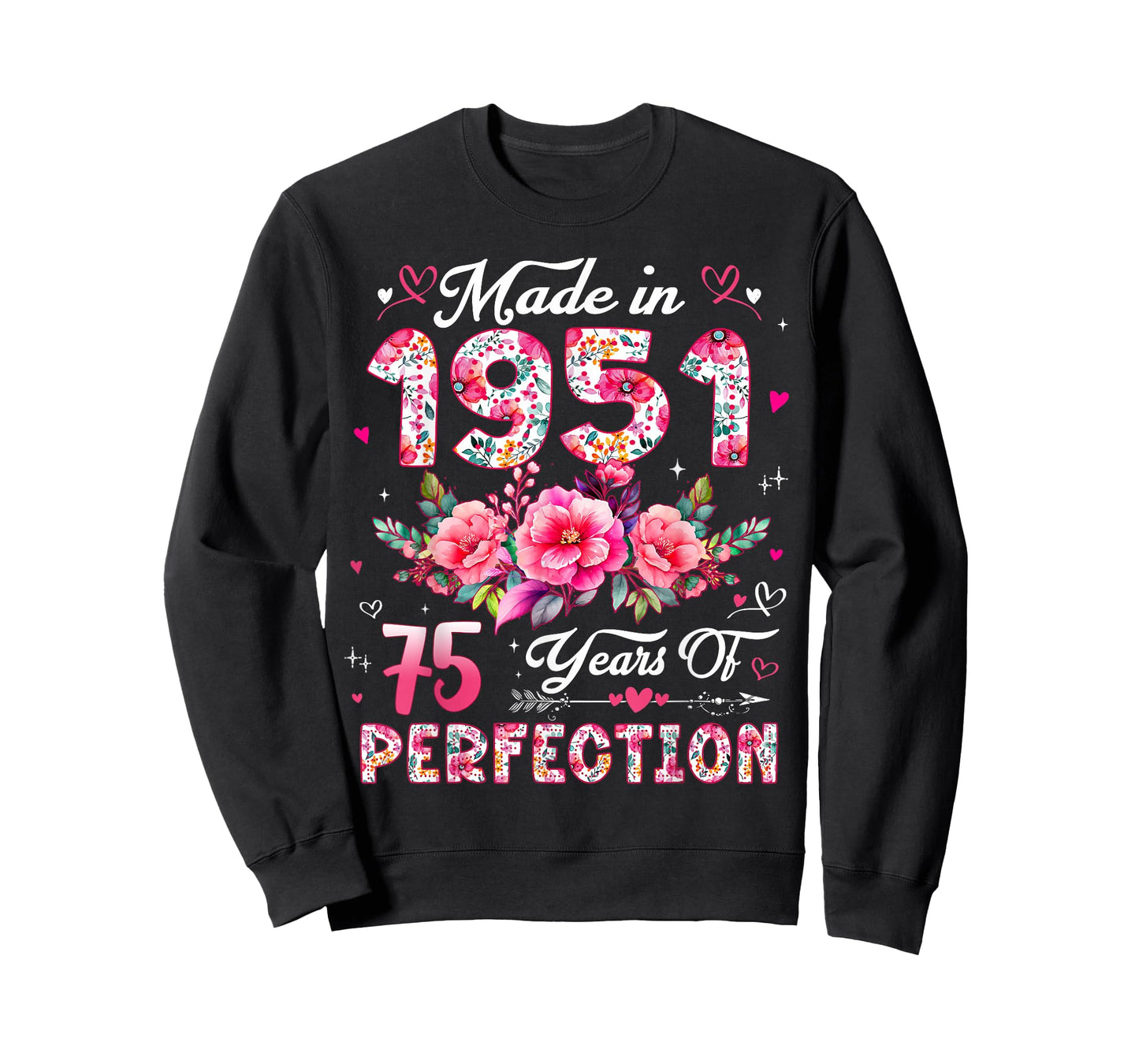 75 Year Old Made in 1951 Floral 75th Birthday Women T-Shirt
