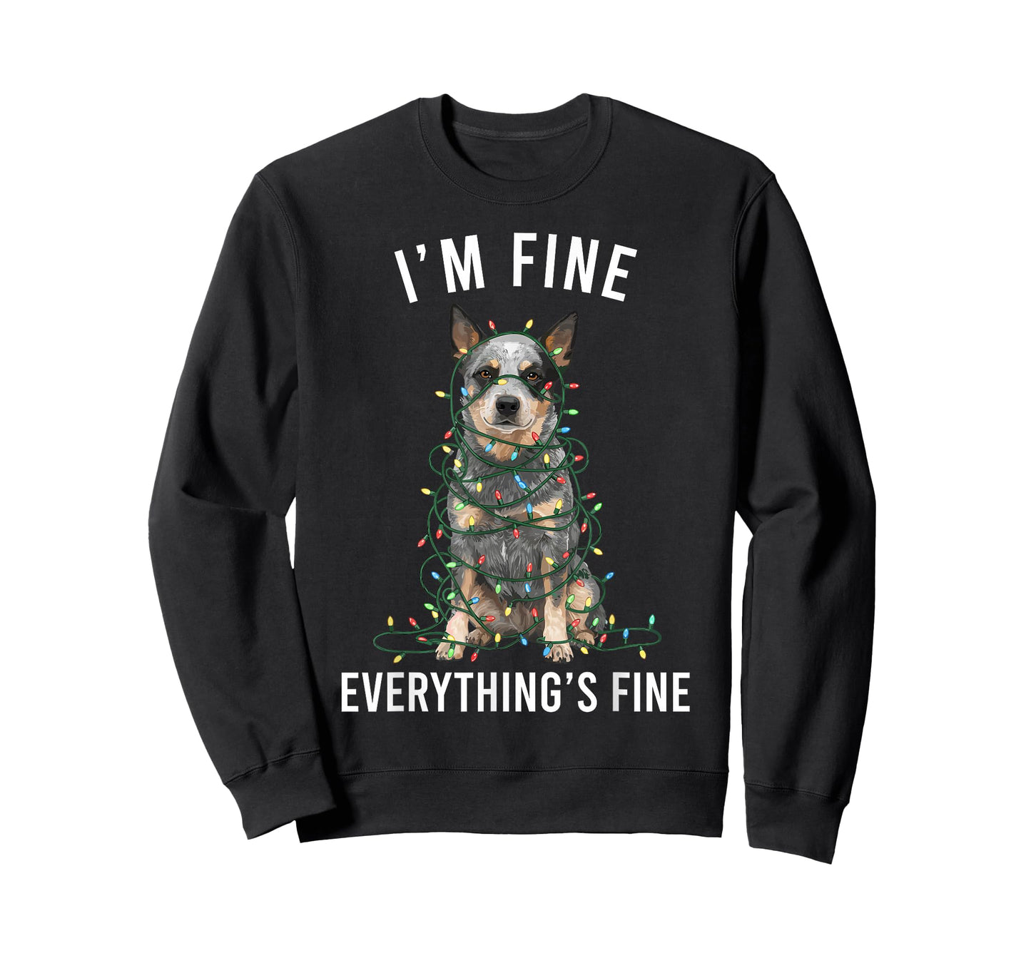 Blue Heeler Christmas I'm Fine Everything is Fine T-Shirt