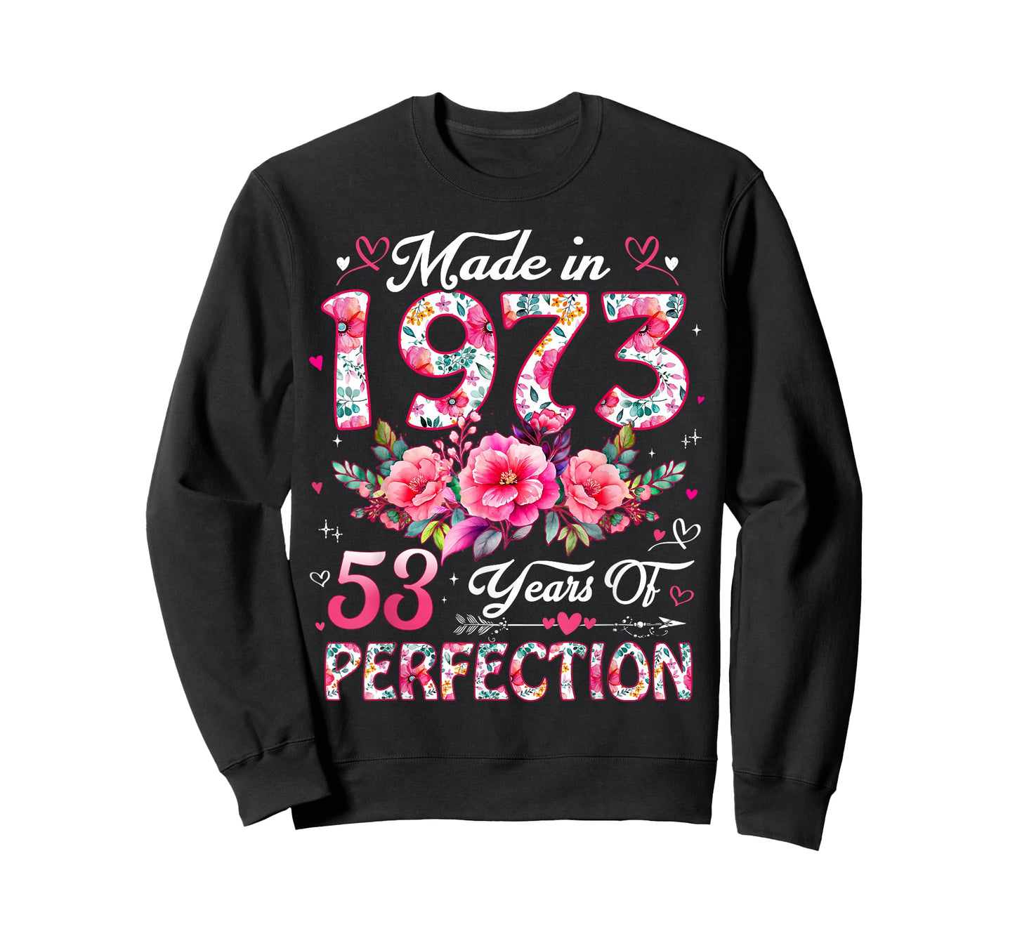 53 Year Old Made in 1973 Floral 53rd Birthday Women T-Shirt