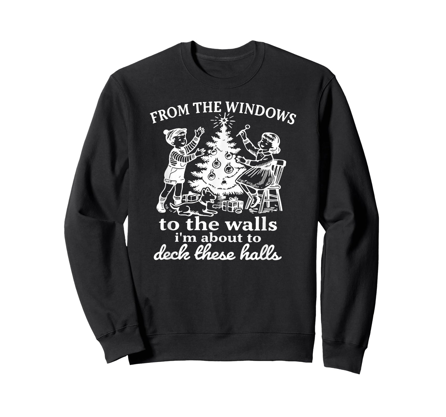 Christmas from The Windows to The Walls Funny Party Design T-Shirt