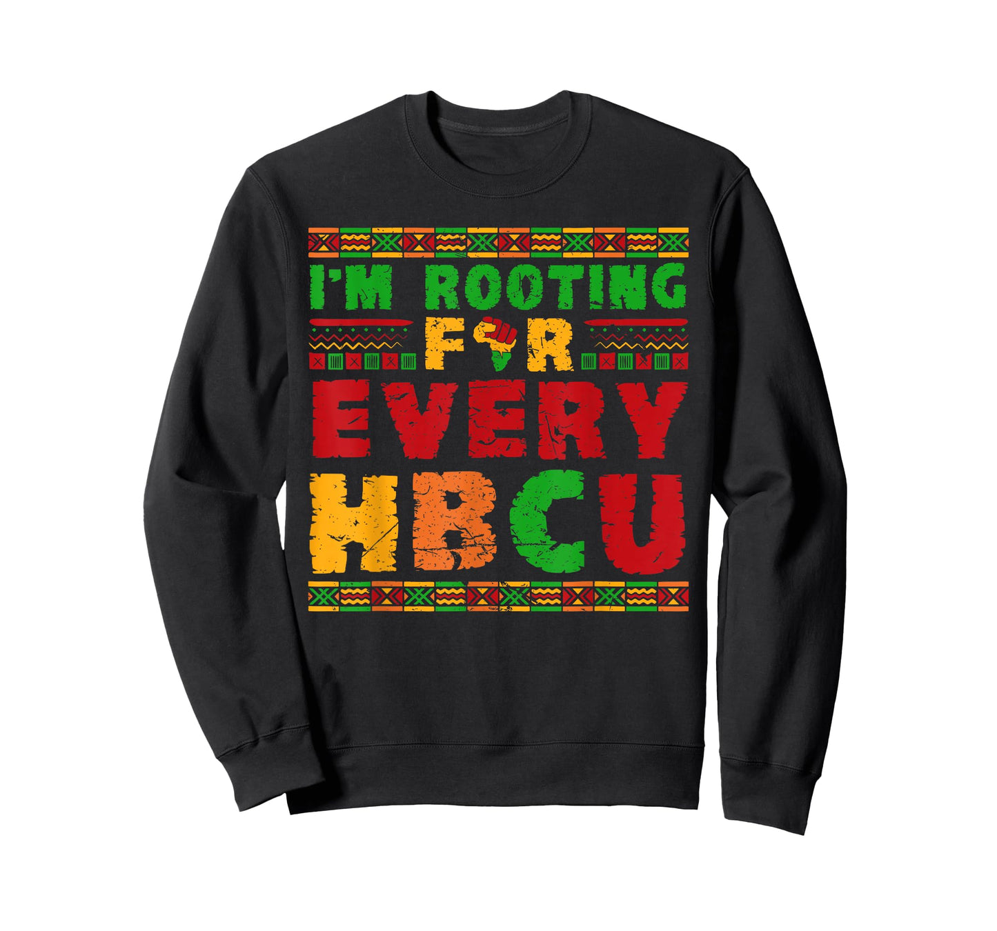 I'm Rooting for HBCU Historically Black College Universities T-Shirt