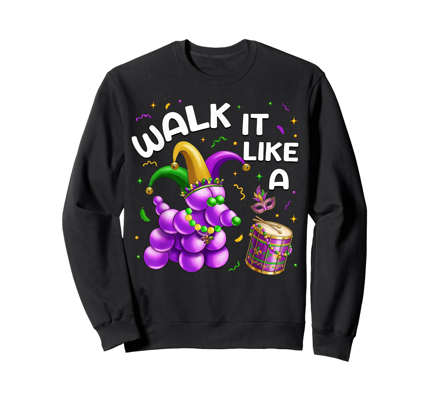 Walk It Like A Dog Mardi Gras Carnival Party Women Men Kids T-Shirt