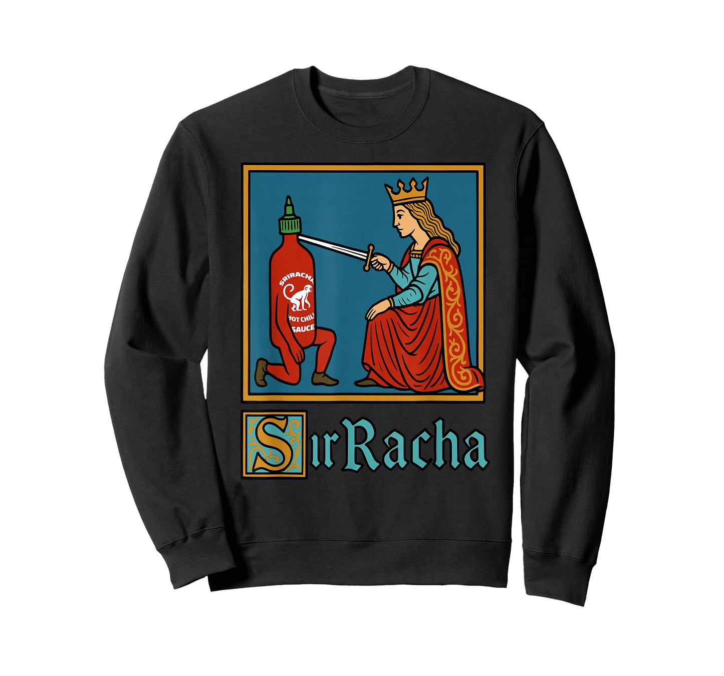 Sir Racha | Sriracha Pun Meme for Foodies Spicy Sauce Lovers T-Shirt