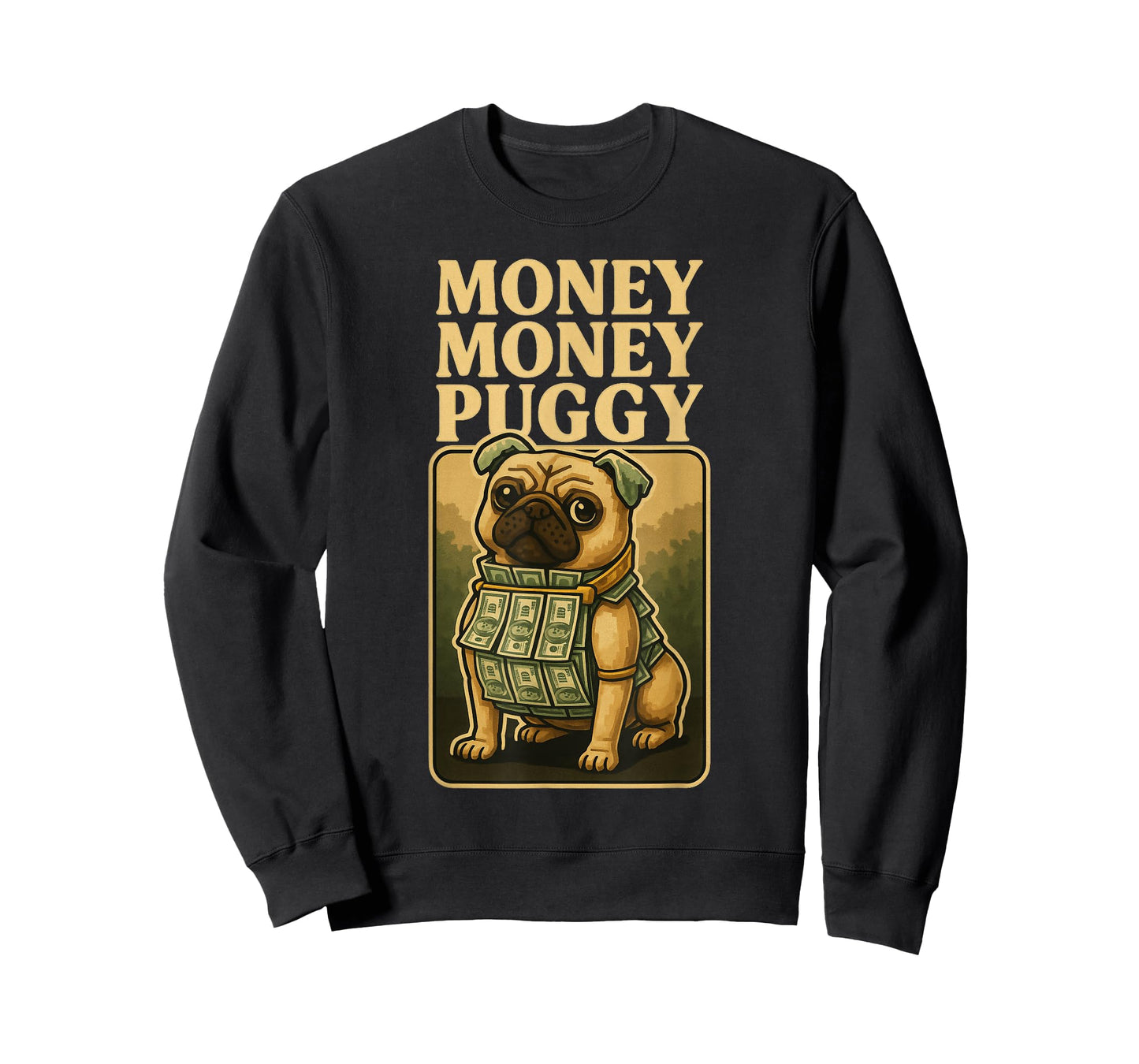 Money Money Puggy - Funny Dog Pug Brainrot Gaming Slang Meme T-Shirt