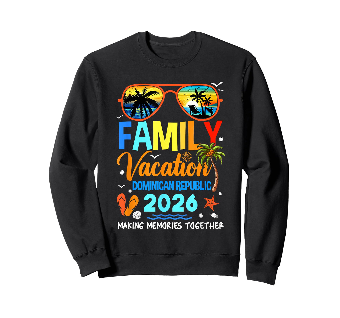 Family Vacation Dominican Republic 2026 Family Vacation T-Shirt