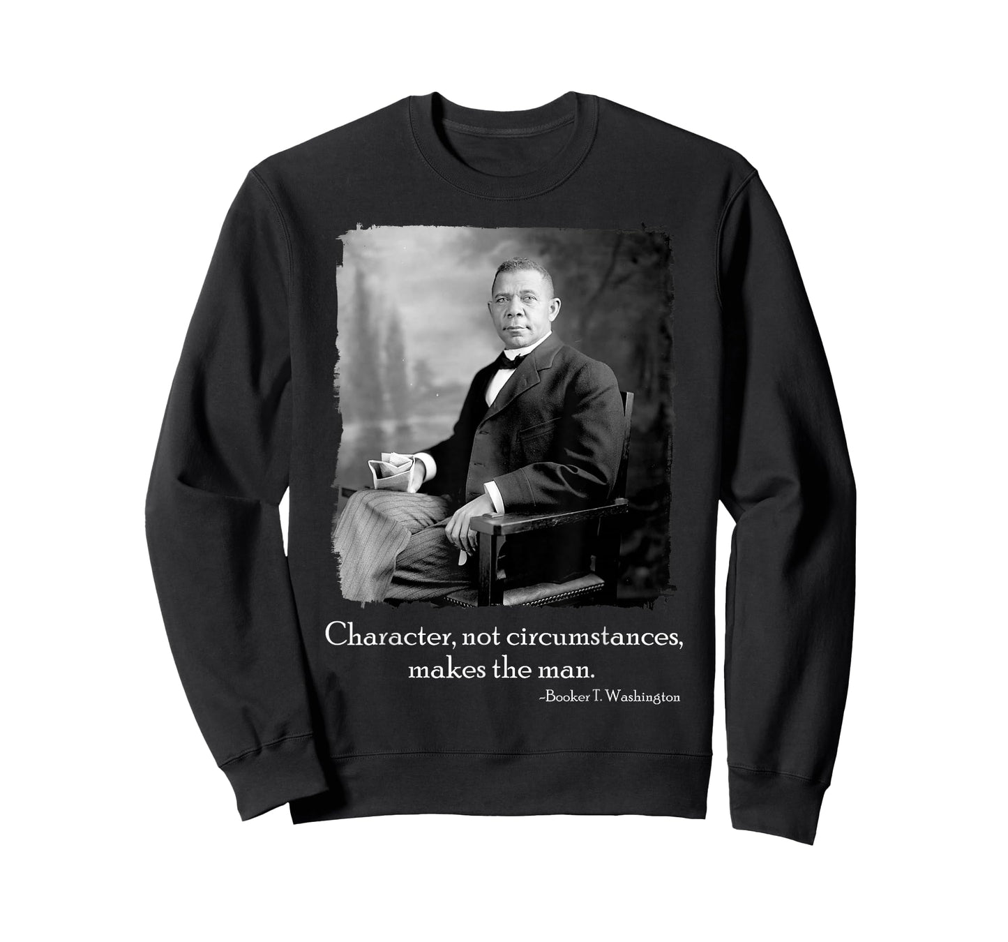 Booker Taliaferro Washington Quote on Character Make The Man T-Shirt
