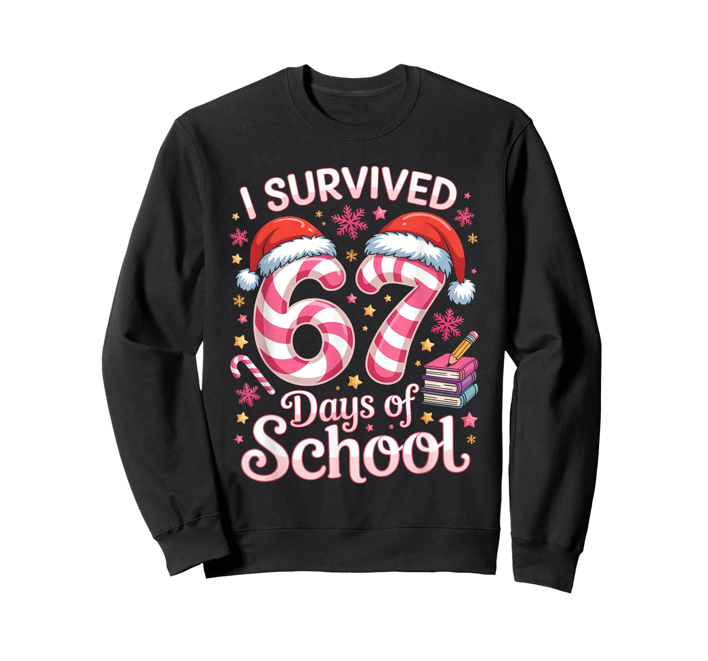 I Survived 67 Days of School - Funny Teachers Students Girls T-Shirt