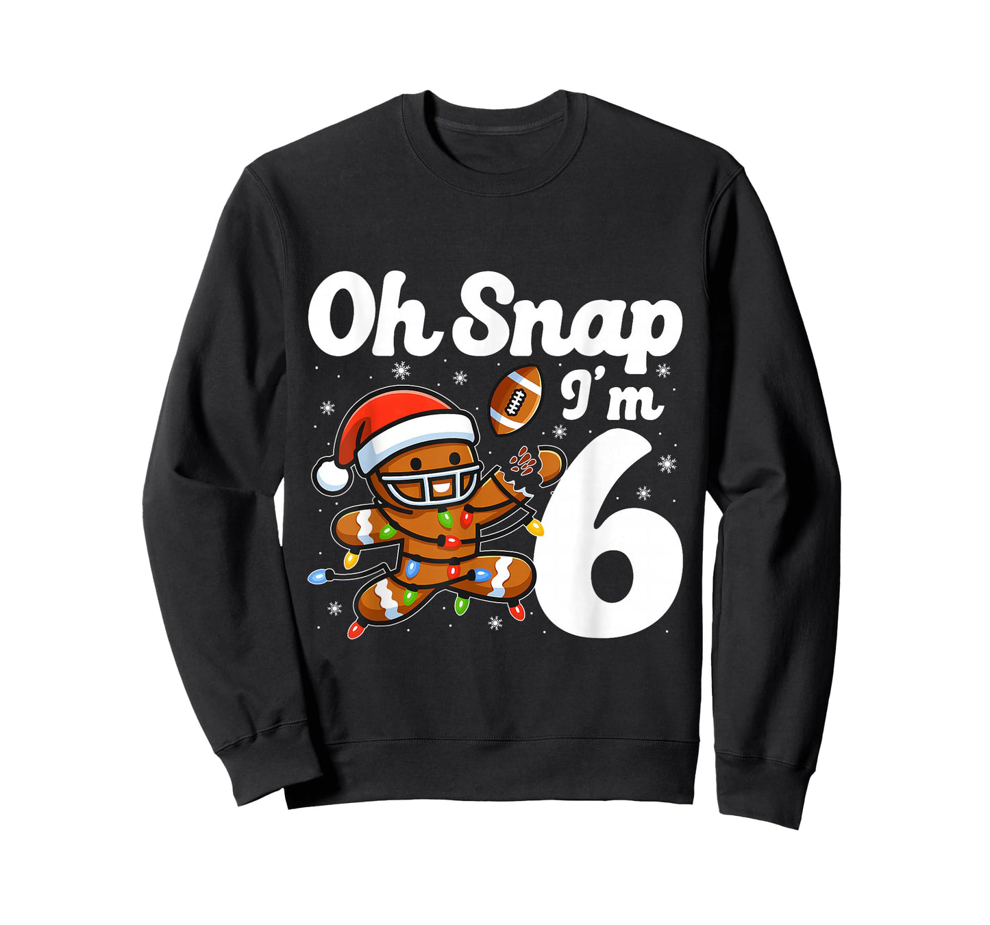 Oh Snap I'm 6 Gingerbreadman 6th Bday Christmas Football T-Shirt
