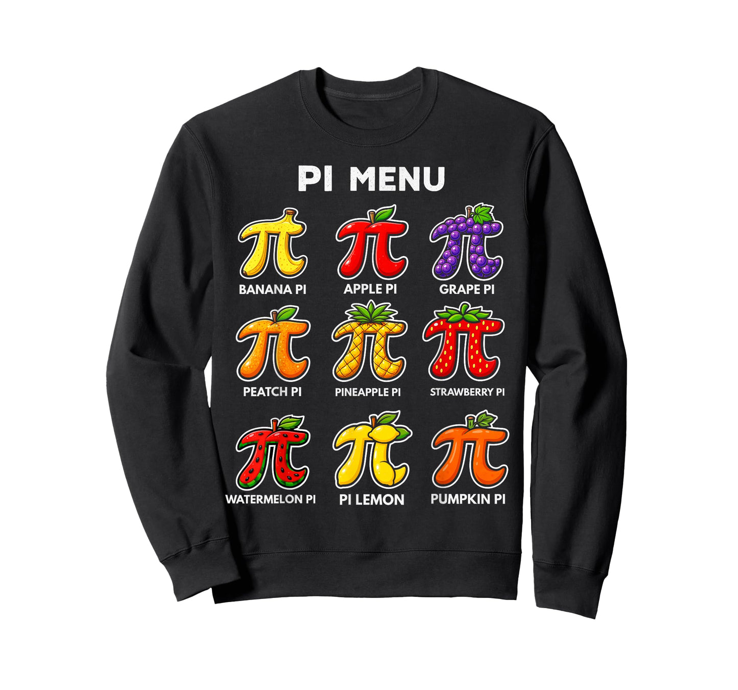 Pi Day 3.14 Pi Menu Funny Fruit Pie Menu Teachers Math Lover T-Shirt
