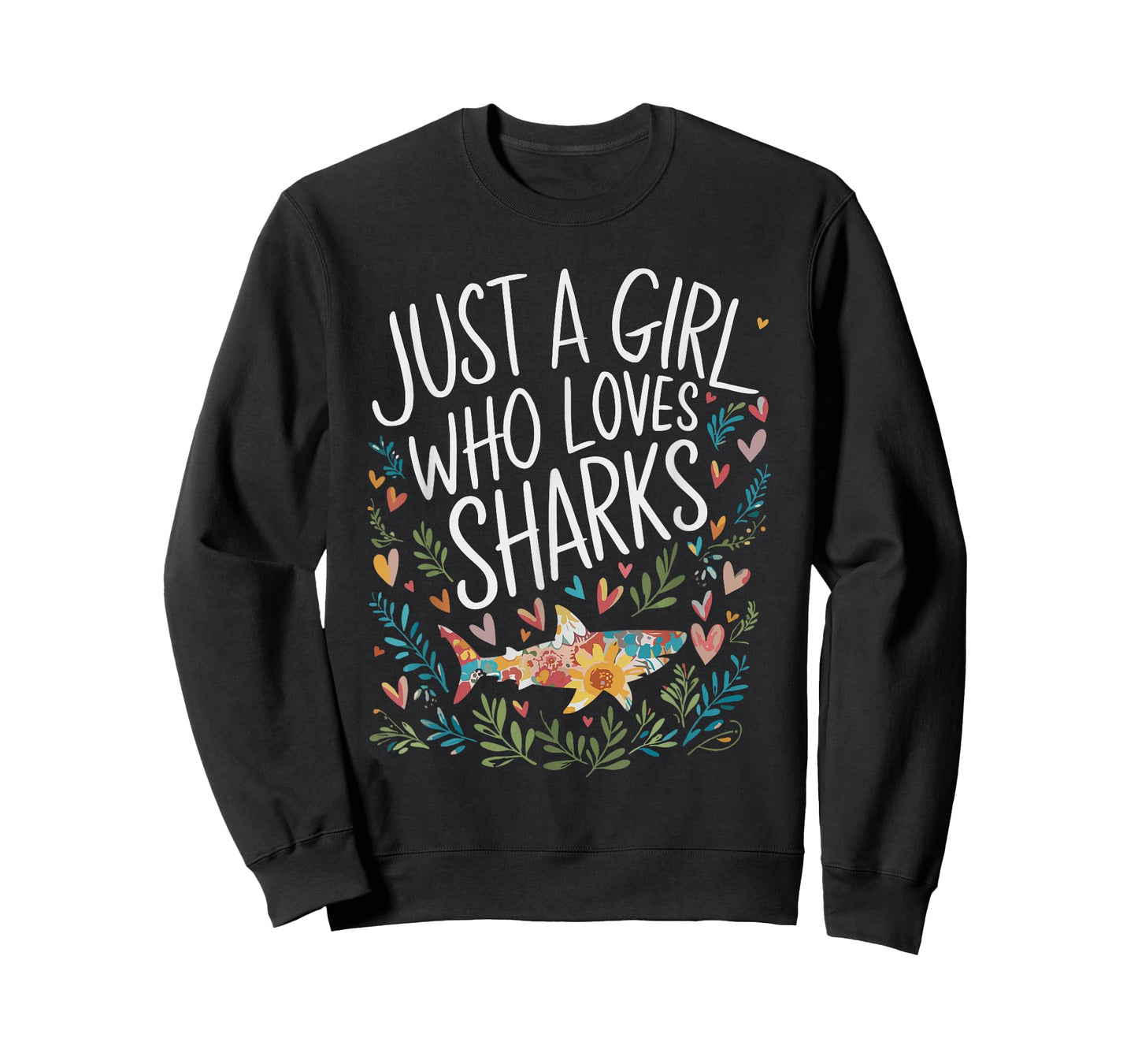 Cute Just A Girl Who Loves Sharks Men Women Girls T-Shirt