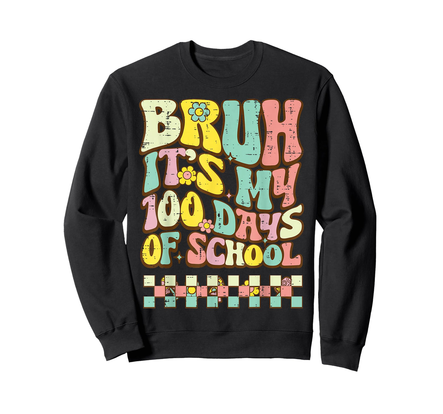 Bruh Its My 100 Days of School Retro 100th Day Groovy Kids T-Shirt