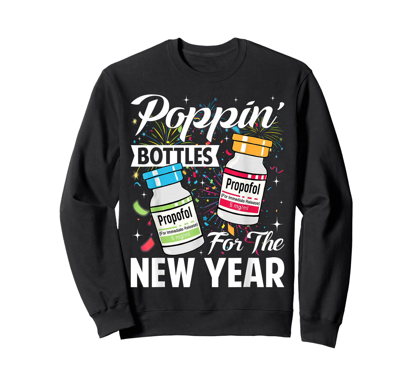 Poppin' Bottles for New Year 2026 ICU Nurses New Years Eve T-Shirt