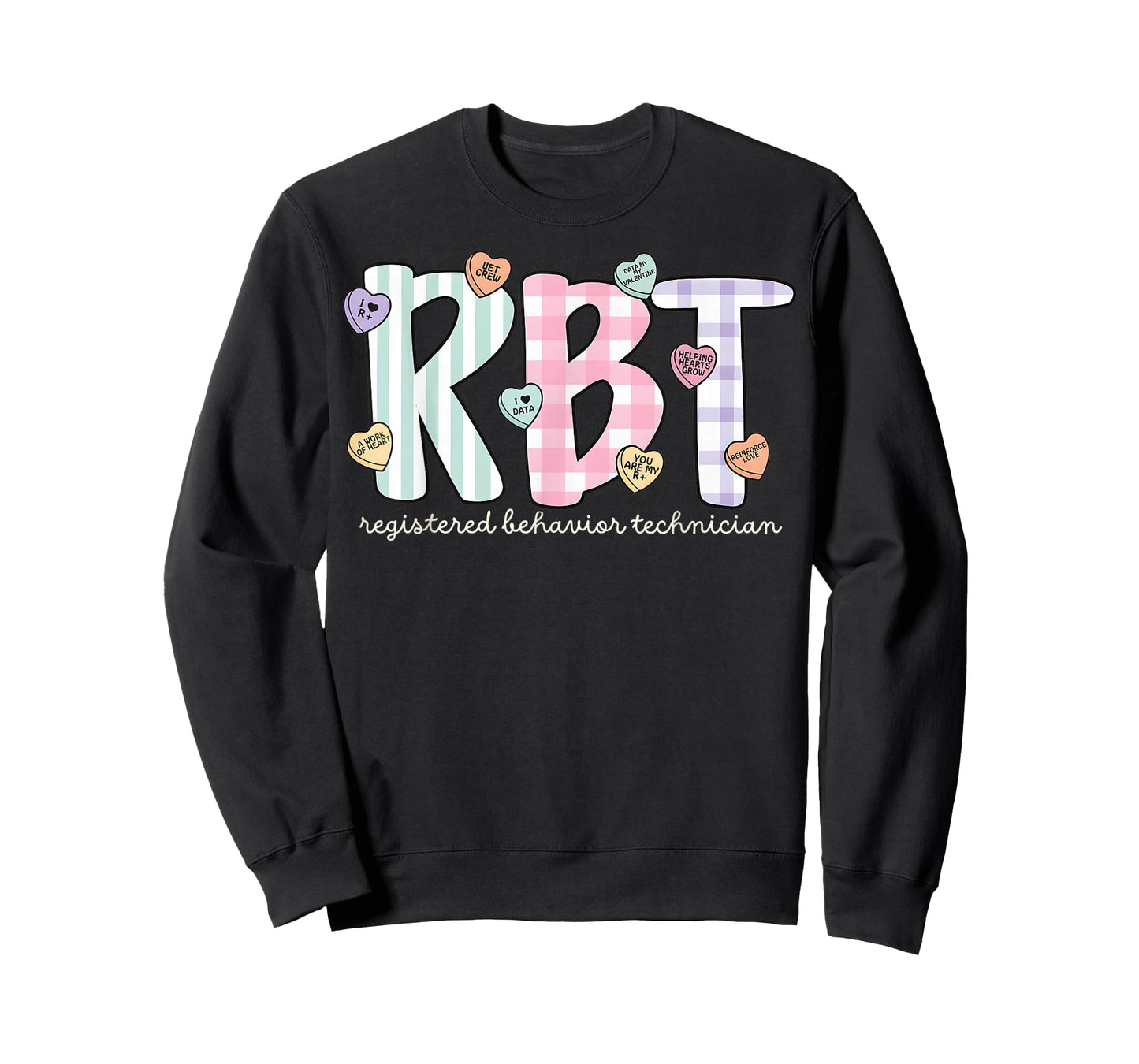 RBT Valentines Day Registered Behavior Technician V-Day Work T-Shirt