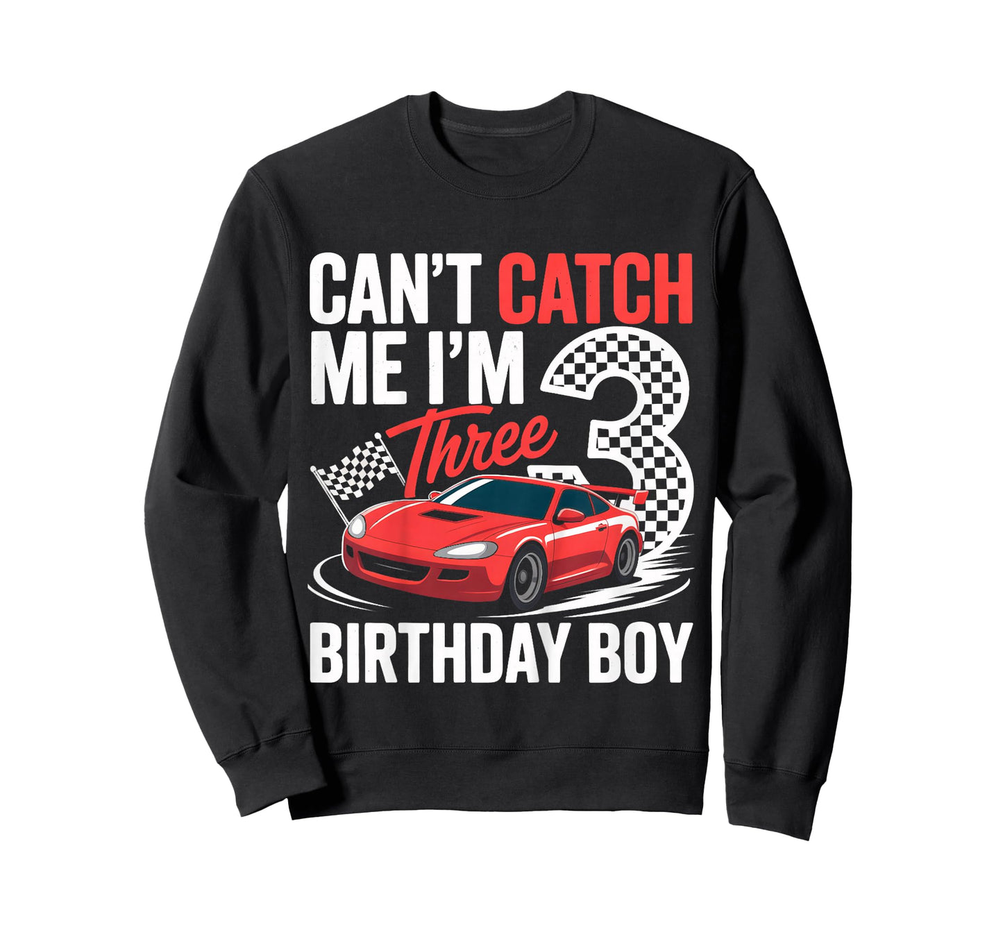 Kids Race Car Racing 3rd Birthday Can’t Catch Me I'm 3 Bday Boy T-Shirt