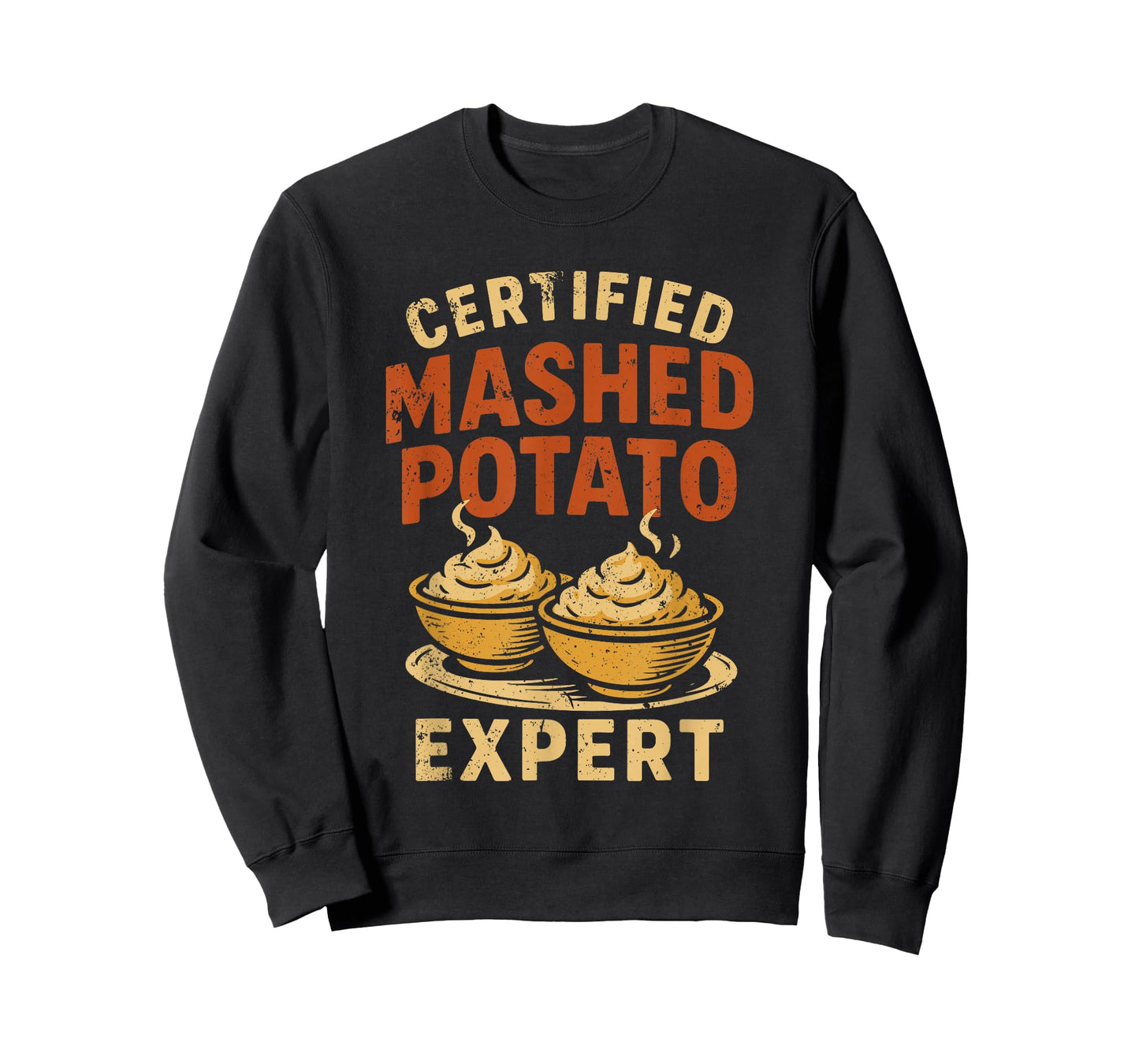 Funny Certified Mashed Potato Expert for Sweet Potato Lovers T-Shirt