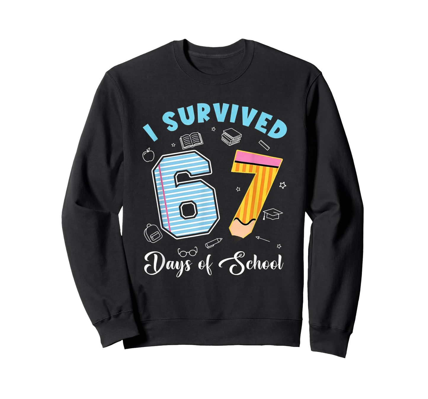 I Survived 67 Days of School Funny 67 Meme Teacher Student T-Shirt